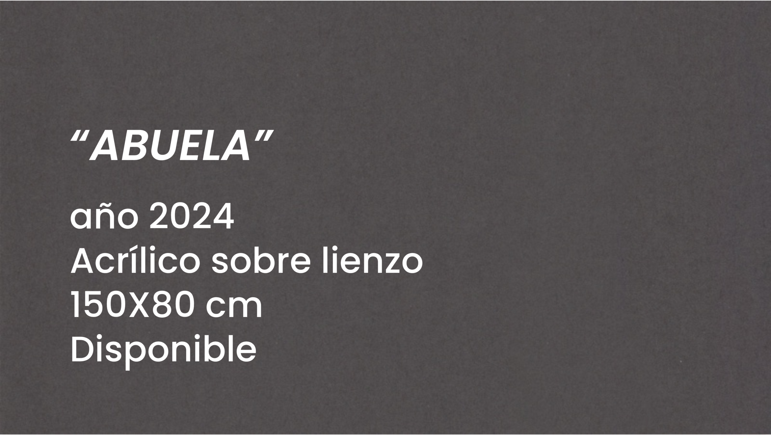 " ABUELA" Acrilico sobre lienzo. 150X80cm - Imagen 3